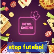 stop futebol